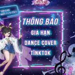 Dance Cover Tìnktok được gia hạn đến hết tháng 05, rộng cửa nhận 15000 KNB và quà quý!!!