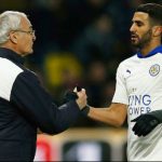 Ranieri: 'Mahrez là người mở ra con đường sáng cho Leicester'